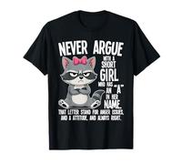 Ne Vous disputez jamais avec Une Petite Fille Qui a Un « a » en Son nom T-Shirt