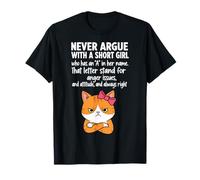 Ne Vous disputez jamais avec Une Petite Fille Qui a Un Chat en Son nom T-Shirt