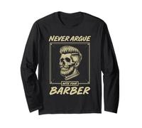 Ne Vous disputez jamais avec Votre barbier Crâne Gothique Classique Vintage Manche Longue