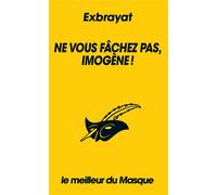 Ne vous fâchez pas, Imogène ! — Collection Le meilleur du Masque — Le Masque Switzerland