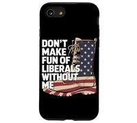 Ne Vous Faites Pas D'opinion sur Les Libéraux sans Moi Coque pour iPhone SE (2020) / 7/8