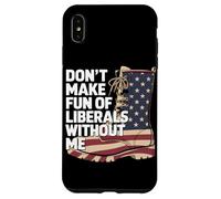 Ne Vous Faites Pas D'opinion sur Les Libéraux sans Moi Coque pour iPhone XS Max