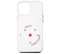 Ne Vous fiez Pas aux atomes, Ils inventent Tout ce Qui est Amusant Coque pour iPhone 12 Pro Max