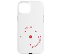 Ne Vous fiez Pas aux atomes, Ils inventent Tout ce Qui est Amusant Coque pour iPhone 15 Plus