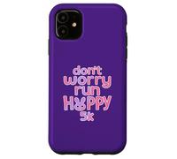 Ne Vous inquiétez Pas, courez Hoppy 5K Coque pour iPhone 11