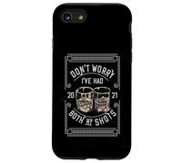 Ne Vous inquiétez Pas, J'Ai EU Mes Deux vaccinations drôle Coque pour iPhone SE (2020) / 7/8