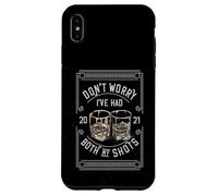 Ne Vous inquiétez Pas, J'Ai EU Mes Deux vaccinations drôle Coque pour iPhone XS Max