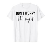 Ne Vous inquiétez Pas, Je dirai qu'il Correspond T-Shirt Graphique avec Valeur, Homme, Blanc, L