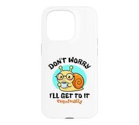 Ne Vous inquiétez Pas, Je finirai par y Arriver. Joli Dessin d'escargot Kawaii Coque pour iPhone 15 Pro