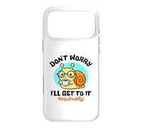 Ne Vous inquiétez Pas, Je finirai par y Arriver. Joli Dessin d'escargot Kawaii Coque pour iPhone 17 Pro Max