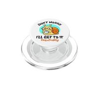 Ne Vous inquiétez Pas, Je finirai par y Arriver. Joli Dessin d'escargot Kawaii PopSockets PopGrip pour MagSafe