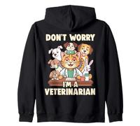 Ne Vous inquiétez Pas, Je suis vétérinaire, médecin des Animaux de Compagnie Sweat à Capuche