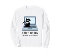 Ne Vous inquiétez Pas, Je Viens du Support Technique, Un Mignon propriétaire de Chat sur Ordinateur Sweatshirt