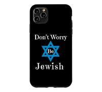 Ne Vous inquiétez Pas, Soyez juif Coque pour iPhone 11 Pro Max