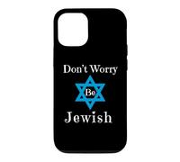Ne Vous inquiétez Pas, Soyez juif Coque pour iPhone 12/12 Pro