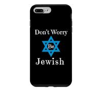 Ne Vous inquiétez Pas, Soyez juif Coque pour iPhone 7 Plus/8 Plus