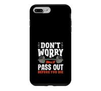 Ne Vous inquiétez Pas, Vous Allez Vous évanouir Avant de Mourir. Salle de Sport Coque pour iPhone 7 Plus/8 Plus