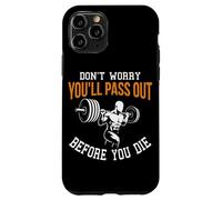 Ne Vous inquiétez Pas, Vous passerez Avant de Mourir Entraîneur Personnel Coque pour iPhone 11 Pro