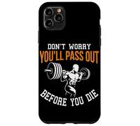 Ne Vous inquiétez Pas, Vous passerez Avant de Mourir Entraîneur Personnel Coque pour iPhone 11 Pro Max