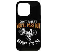 Ne Vous inquiétez Pas, Vous passerez Avant de Mourir Entraîneur Personnel Coque pour iPhone 13 Pro