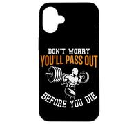 Ne Vous inquiétez Pas, Vous passerez Avant de Mourir Entraîneur Personnel Coque pour iPhone 16 Plus