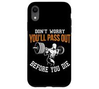Ne Vous inquiétez Pas, Vous passerez Avant de Mourir Entraîneur Personnel Coque pour iPhone XR