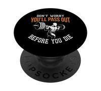 Ne Vous inquiétez Pas, Vous passerez Avant de Mourir Entraîneur Personnel PopSockets PopGrip Adhésif