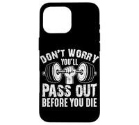 Ne Vous inquiétez Pas, Vous passerez Dehors Avant de Mourir Coque pour iPhone 16 Pro Max