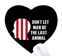 ne vous laissez pas être le dernier animal Jeux de tapis de souris en forme de coeur