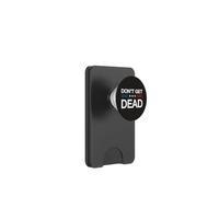 Ne Vous Laissez Pas Mourir Argot Urbain, Blague Amusante, Monstre, Chasseur de Monstres, Sarcasme PopSockets PopWallet pour MagSafe
