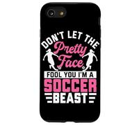 Ne vous laissez pas tromper par The Pretty Face, je suis une bête de football Coque pour iPhone SE (2020) / 7 / 8