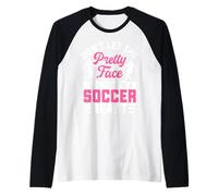 Ne vous laissez pas tromper par The Pretty Face, je suis une bête de football Manche Raglan