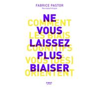 Ne vous laissez plus biaiser ! Comprendre comment les biais cognitifs vous (dés)orientent: Découvrez comment votre cerveau vous trompe et comment enfin reprendre la main.