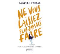 Ne vous laissez plus jamais faire