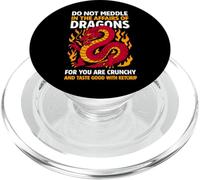 Ne Vous mêlez Pas aux Affaires des Dragons Car Vous êtes croustillant PopSockets PopGrip pour MagSafe