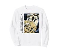 Ne Vous perdez Pas dans Les ténèbres (Déclaration d'espoir) Sweatshirt
