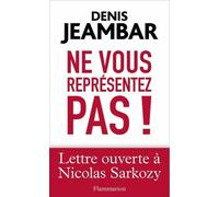 Ne vous représentez pas ! Denis Jeambar (Auteur), Clarisse Cohen (Auteur)