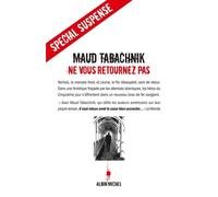 Maud Tabachnik – Ne vous retournez pas – Roman – Broché – Les Éditions Albin Michel