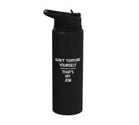 Ne vous torturez pas, c'est mon travail, ma passion pour le piercing Stainless Steel Insulated Water Bottle