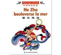 Ne Zha Bouleverse La Mer - Mythologie Chinoise