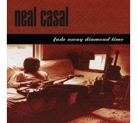 Neal Casal - Fade Away Diamond Time [Compact Discs] Holland - Import