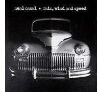 Neal Casal Rain, Wind & Speed (Vinyl)