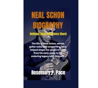 NEAL SCHON BIOGRAPHY: Defining Rock With Every Chord: The life of Neal schon, whose guitar solos and songwriting have helped shape the sound of rock, from his early years to his enduring legacy.