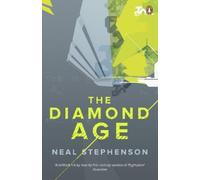 Neal Stephenson The Diamond Age (Poche)