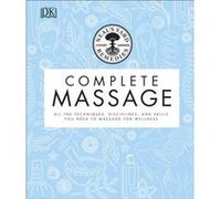 Neals Yard Remedies Complete Massage by Neals Yard Remedies Unknown (Auteur)