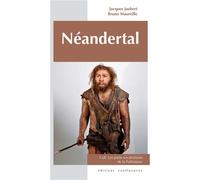 Néandertal - Jacques Jaubert - Confluences Eds - broché - Etude