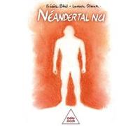 Néandertal nu Frédéric Bihel (Auteur), Ludovic Slimak (Auteur)