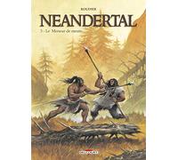Neandertal T03: Le Meneur de meute