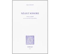 Néant sonore : Mallarmé ou la traversée des paradoxes