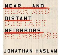 Near and Distant Neighbors: A New History of Soviet Intelligence